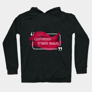 Confidence Hoodie